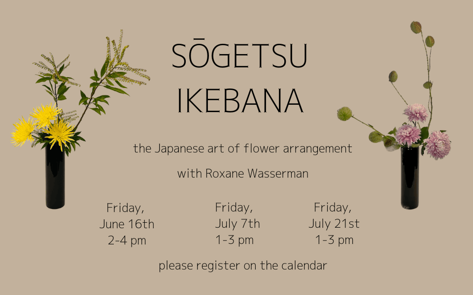 Ikebana for June & July