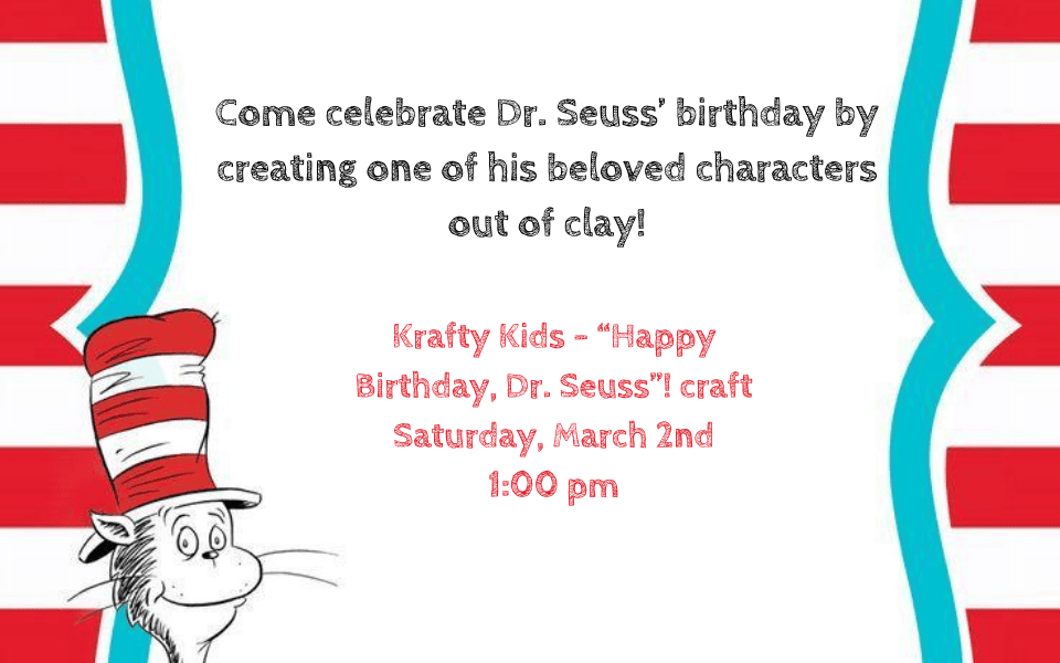 Krafty Kids – Happy Birthday, Dr. Seuss (960 x 600 px)