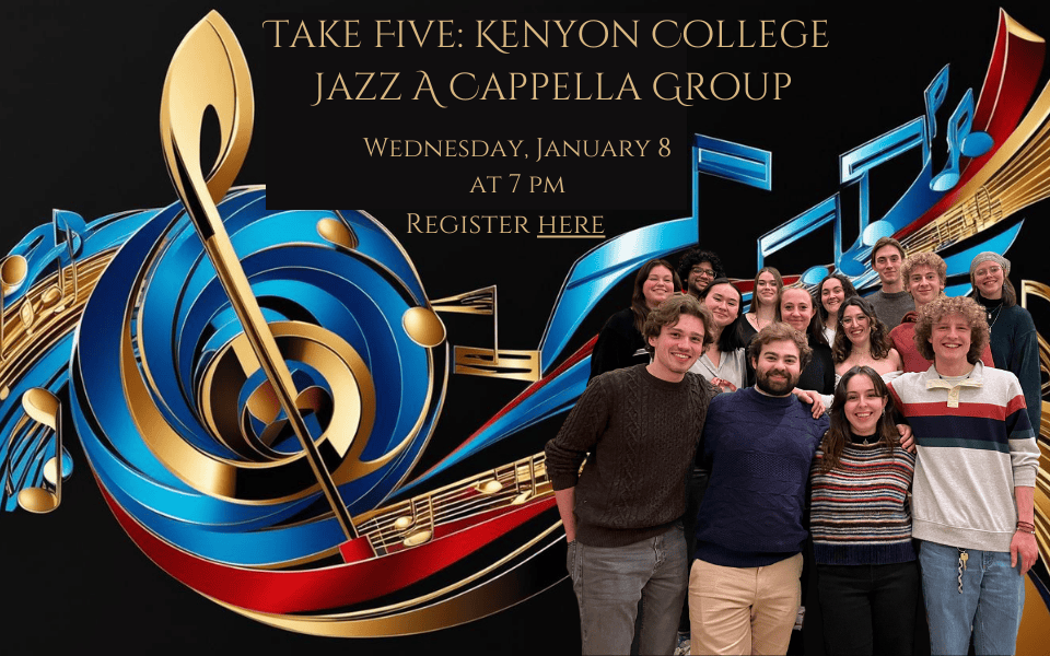 Take Five Kenyon College Acapella January 8 website (960 x 600 px) (1)