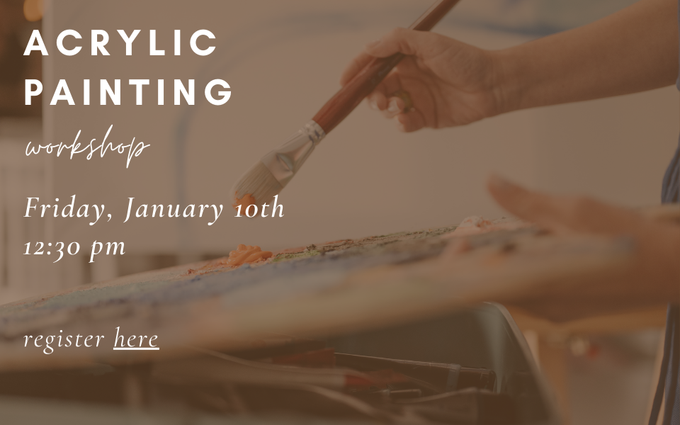 Acrylic Painting Workshop January 10 (960 x 600 px)